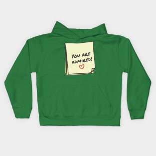You are admired Kids Hoodie
